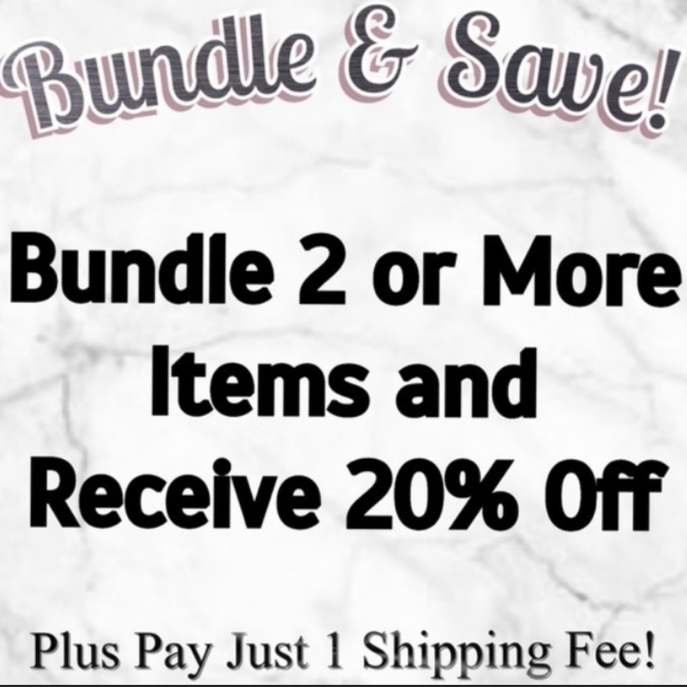 Bundle And Save!